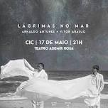 ARNALDO ANTUNES E VITOR ARAÚJO - LÁGRIMAS NO MAR