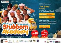 Stubborn Akademy Stage Play