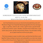 Fettucine with Mushroom Ragu -- All Ages Zoom Cooking Class