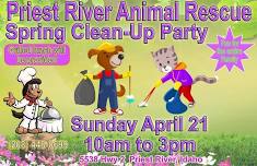 Priest River Animal Rescue Spring Clean-Up Party!