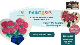 Paint & Sip Follow-My-Painting Floral Bouquet at DaVine Whiskey & Wine!