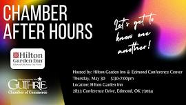 Chamber After Hours with the Hilton Garden Inn & Edmond Conference Center