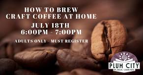 How to Brew Craft Coffee at Home