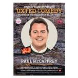 Oxted Comedy present Live At The Apollo TV star, comedian, all round entertainer Paul McCaffrey