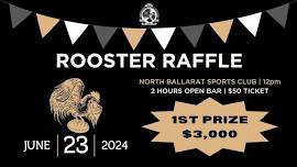 North Ballarat FNC - Rooster Raffle