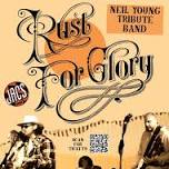 Rust For Glory (Neil Young Tribute Band)