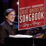 Hershey Felder's Great American Songbook Sing-along