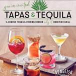 Tapas & Tequila -5-Course Pairing Dinner!