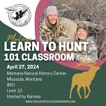 Learn to Hunt - Montana