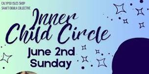 CALYPSO ISLES PRESENTS: INNER CHILD CIRCLE