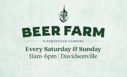 Beer Farm at Homestead Gardens