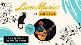 Live Music: Tim Britt - Music On Main at One-Eyed Cat