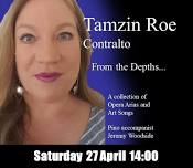 Tamzin Roe Contralto From the depths…