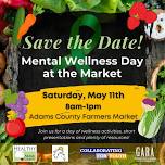 Mental Wellness Day at the Market