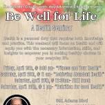 Be Well for Life — a FREE health seminar