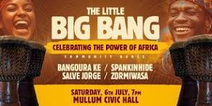 Little Big Bang Mullumbimby - Celebrating the Power of Africa