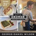 GEORGE + DANIEL WILSON