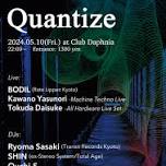 Quantize