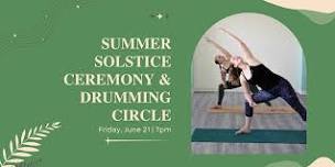 Summer Solstice Ceremony & Drumming Circle