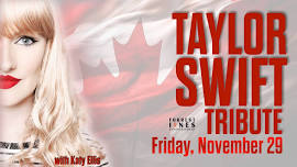 TAYLOR SWIFT TRIBUTE PARTY - HARBOURFRONT THEATRE - SUMMERSIDE, PEI