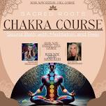 Sacred Roots - Chakra Course