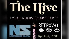 The Hive 1 Year Anniversary Party