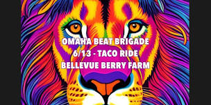 Omaha Beat Brigade - Taco Ride 6/13