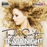 Taylor Swift Trivia Night @ Spare Time Cedar Rapids / Thursday, June 13th @ 7pm