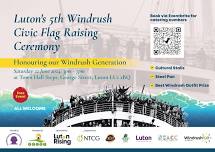 Luton’s 5th Annual Windrush Civic Flag Raising Ceremony