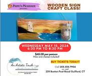 Wooden Sign Craft Class with Pam's Picassos