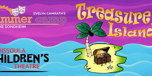 Summer Theatre Camp: Treasure Island