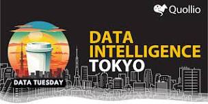 Data Intelligence Tokyo #3 × Data Tuesday Tokyo