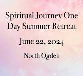 Spiritual Journey Retreat-North Ogden