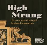 High Strung: Five Centuries of Stringed Keyboard Instruments