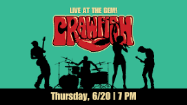 Crawfish - Live at The Gem!