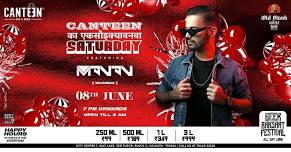 CANTEEN KA EKSAUIKYAVANVA SATURDAY FT. DJ MANAN (Mumbai)