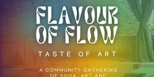 Flavour of Flow #3: Taste of Art