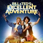 Movie Night - Bill And Ted’s Excellent Adventure