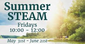 Summer STEAM