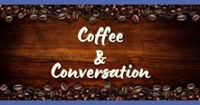 Coffee and Conversation