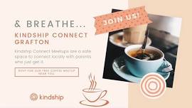 Kindship - GRAFTON Meet up ☕️