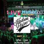 Live music with Hudson Drive at H. Toads Entertainment Complex!