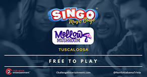 Singo Music Bingo Nights at Mellow Mushroom - Tuscaloosa