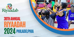 RIYAADAH USA 2024: PHILLY