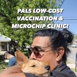 PALS June 22nd Low-Cost Vaccination and Microchip Clinic!