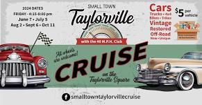 Small Town Taylorville Cruise: Friday, July 5th