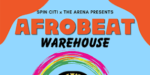 AFROBEAT WAREHOUSE DAYTON!