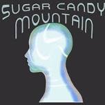 Sugar Candy Mountain