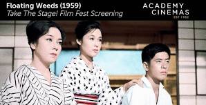 Floating Weeds (1959) - Take The Stage! Film Festival Screening