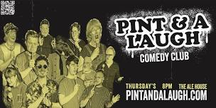 Pint & A Laugh - Comedy Club